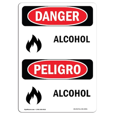 Signmission Safety Sign, OSHA Danger, 24" Height, Aluminum, Alcohol, Bilingual Spanish OS-DS-A-1824-VS-1991